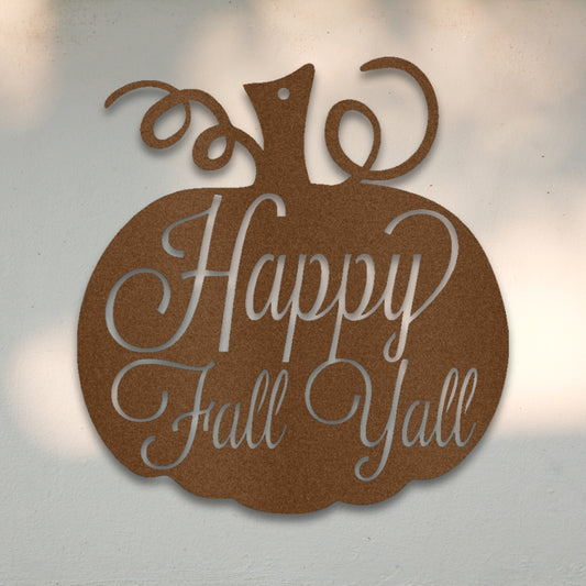 Happy Fall Y'all Metal Wall Art | Sovereign Metalworks