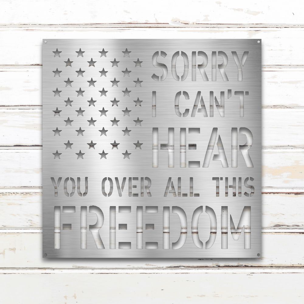 All This Freedom Metal Sign (Silver) | Shop Custom Metal Signs & Wall Decor | Sovereign Metalworks