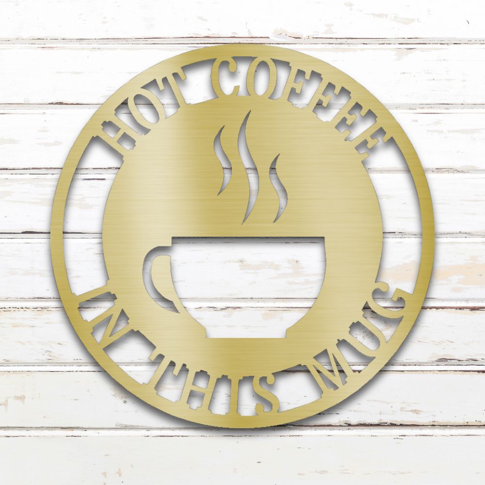 Cup of Coffee Metal Wall Art (Gold) | Shop Custom Metal Signs & Wall Decor | Sovereign Metalworks