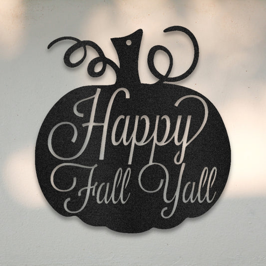 Happy Fall Y'all Metal Wall Art | Sovereign Metalworks