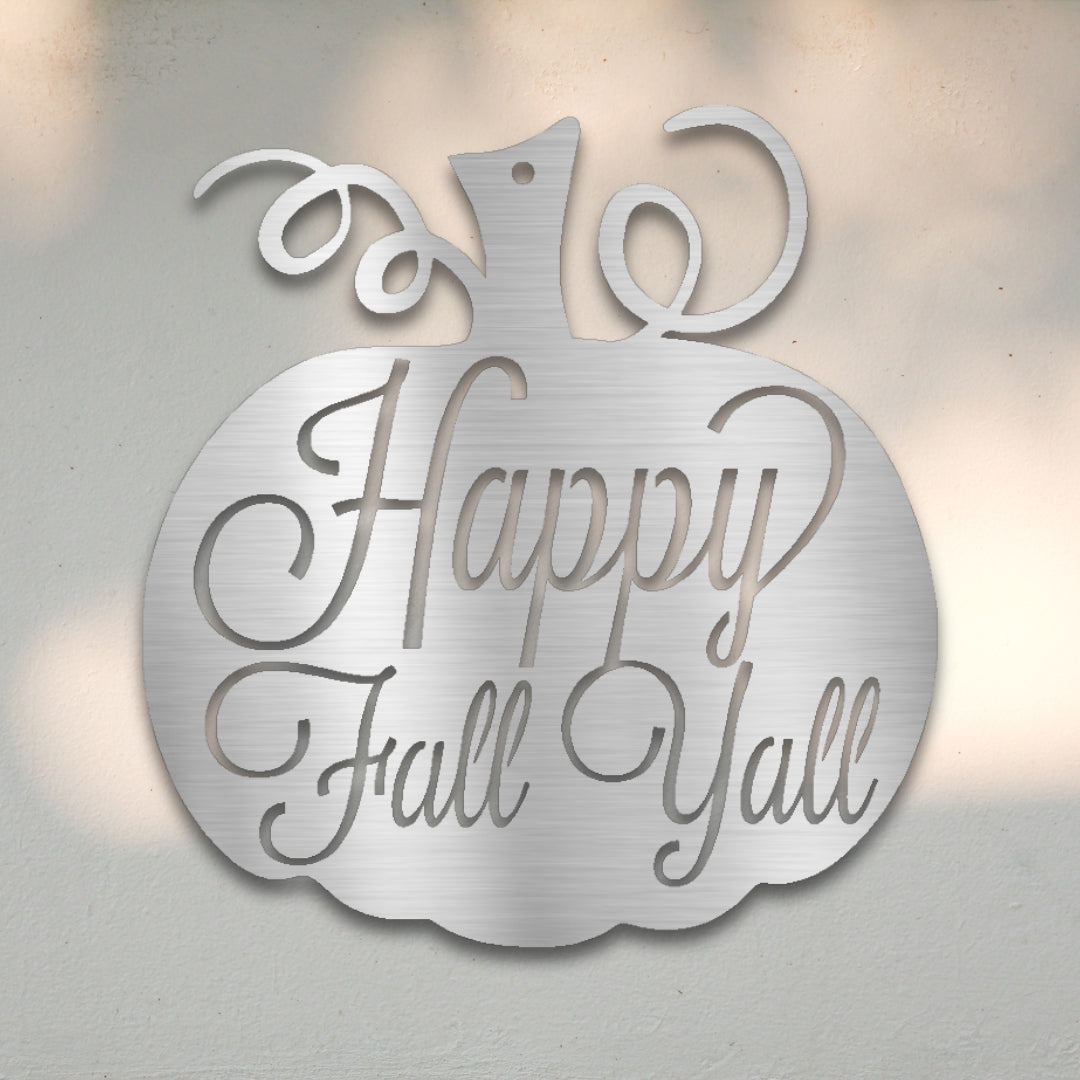 Happy Fall Y'all Metal Wall Art | Sovereign Metalworks