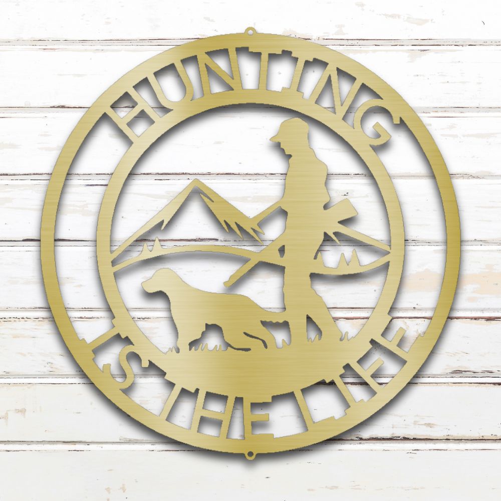 Hunting Life Metal Wall Art (Gold) | Shop Custom Metal Signs & Wall Decor | Sovereign Metalworks